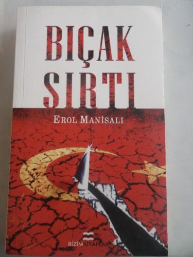 Bıçak Sırtı Erol Manisalı