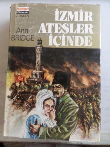 İzmir Ateşler İçinde Ann Bridge