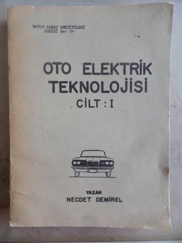 Oto Elektrik Teknolojisi Cilt 1 Necdet Demirel