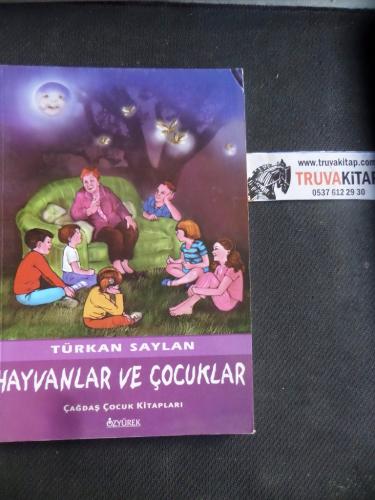 Hayvanlar ve Çocuklar Türkan Saylan