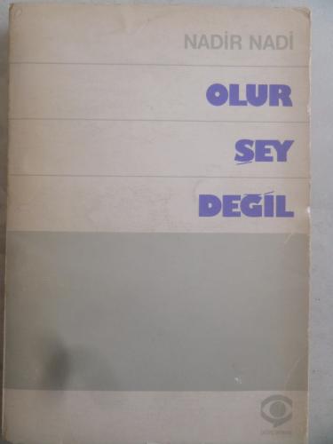 Olur Şey Değil Nadir Nadi