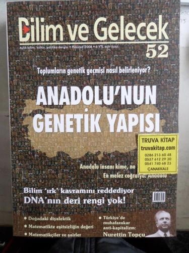 Bilim ve Gelecek 2008 / 52 - Anadolu'nun Genetik Yapısı