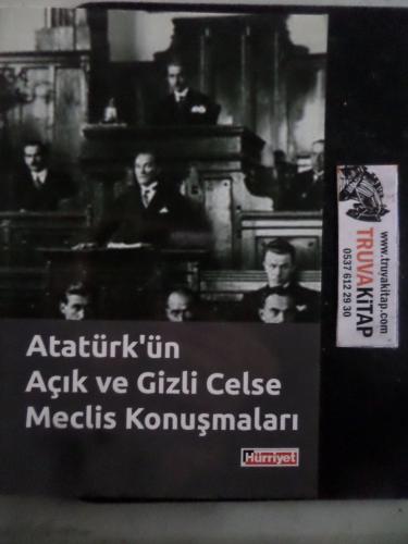 Atatürk'ün Açık ve Gizli Celse Meclis Konuşmaları 2.Cilt Yalçın Toker