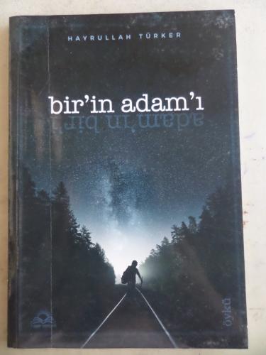 Bir'in Adam'ı Hayrullah Türker