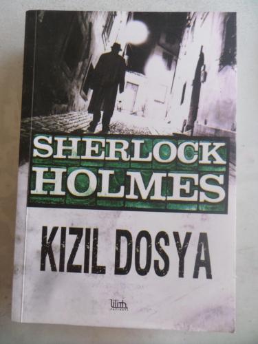 Sherlock Holmes Kızıl Dosya Sir Arthur Conan Doyle