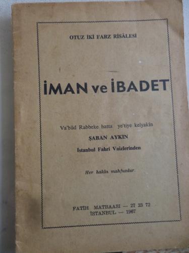 İman ve İbadet Şaban Aykın