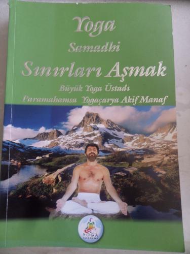 Yoga Samadhi Sınırları Aşmak