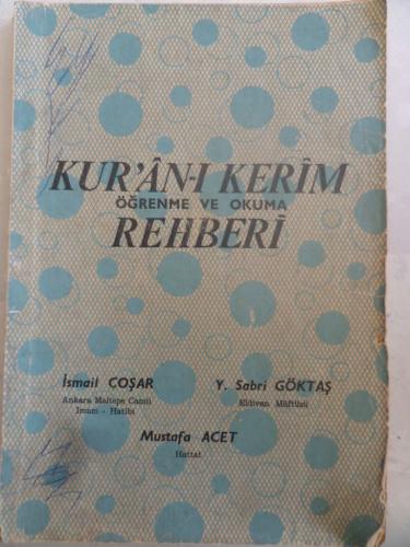 Kur'an-ı Kerim Öğrenme ve Okuma Rehberi İsmail Coşar