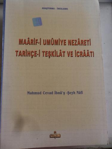 Maarif-i Umumiye Nezareti Tarihçe-i Teşkilat ve İcraatı Mahmud Cevad İ