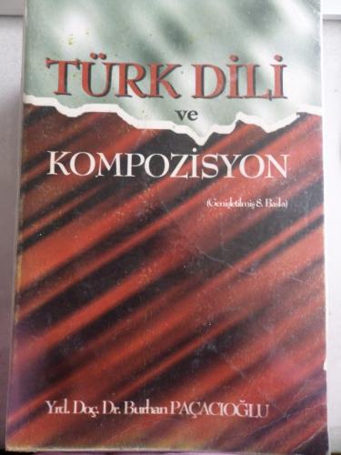 Türk Dili ve Kompozisyon Burhan Paçacıoğlu