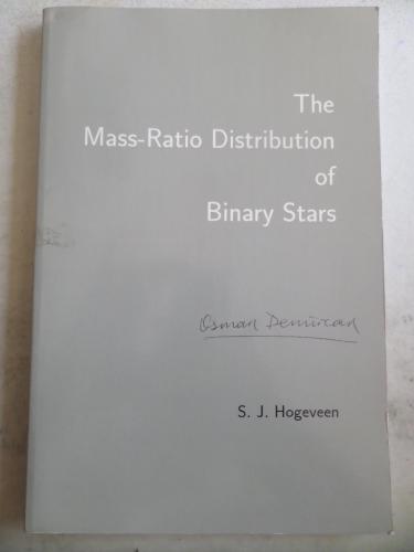 The Mass-Ratio Distribution of Binary Stars S. J. Hogeveen