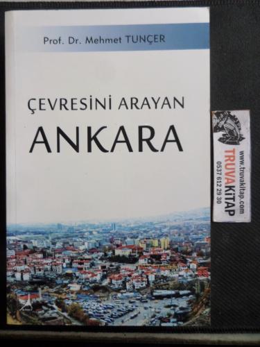 Çevresini Arayan Ankara Mehmet Tunçer