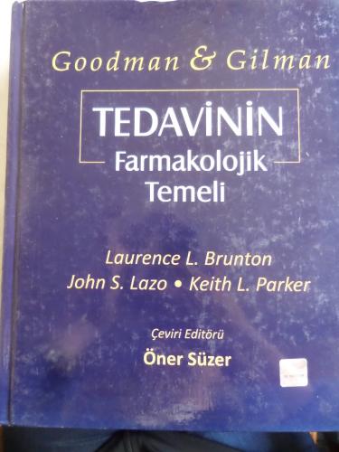 Tedavinin Farmakolojik Temeli Laurence L. Brunton