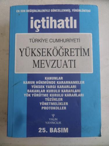 İçtihatlı Türkiye Cumhuriyeti Yükseköğretim Mevzuatı