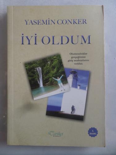 İyi Oldum Yasemin Conker