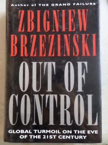 Out Of Control Zbigniew Brzezinski