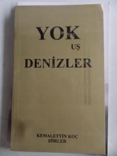 Yokuş Denizler Kemalettin Koç