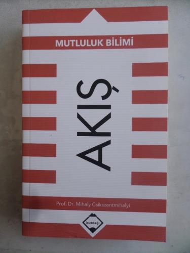 Mutluluk Bilimi Akış Mihaly Csikszentmihalyi