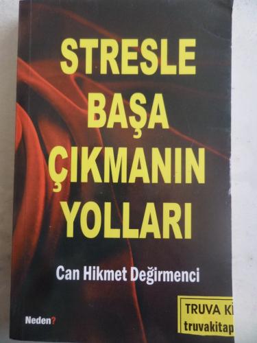 Stresle Başa Çıkmanın Yolları Can Hikmet Değirmenci