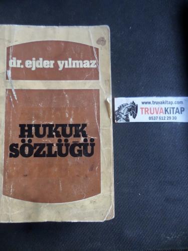 Hukuk Sözlüğü Ejder Yılmaz