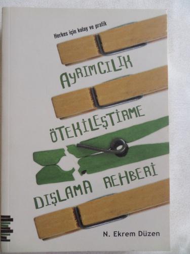 Ayrımcılık Ötekileştirme Dışlama Rehberi N. Ekrem Düzen