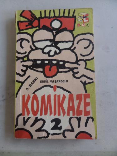 Komikaze 2 Erdil Yaşaroğlu