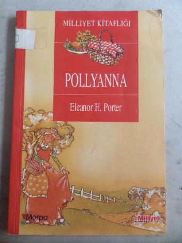 Pollyanna Eleanor H. Porter