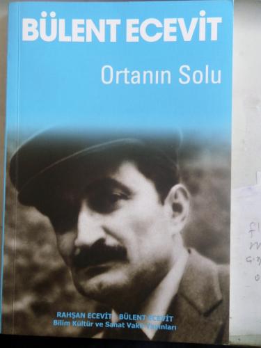 Bülent Ecevit Ortanın Solu Bülent Ecevit