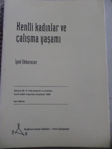 Kentli Kadınlar ve Çalışma Yaşamı İpek İlkkaracan