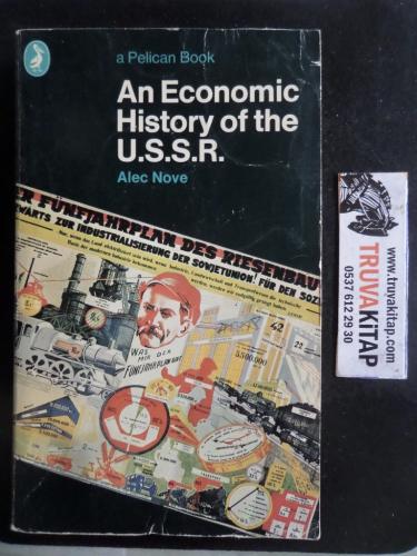 An Economic History of The U.S.S.R. Alec Nove