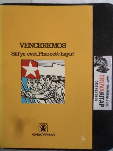 Şili'ye Evet Pinoçet'e Hayır Venceremos