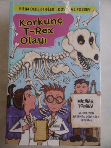 Korkunç T-Rex Olayı Michele Torrey