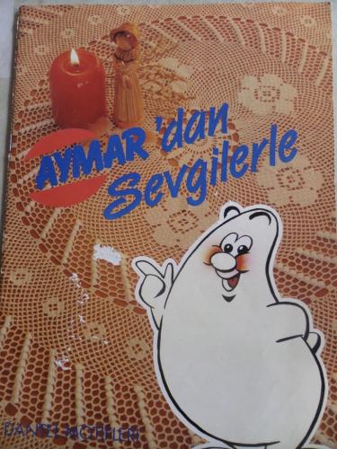 Aymar'dan Sevgilerle