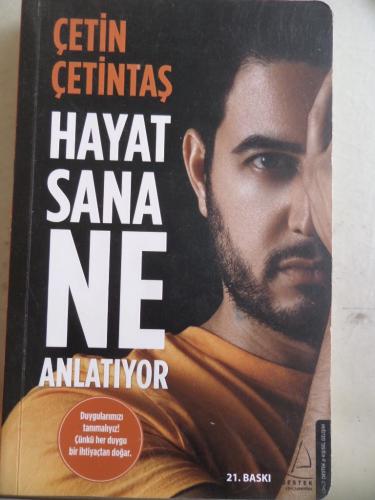 Hayat Sana Ne Anlatıyor Çetin Çetintaş