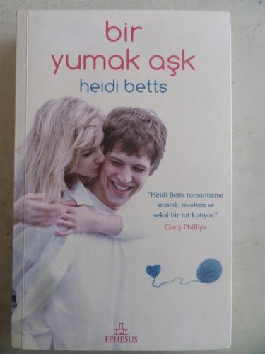 Bir Yumak Aşk Heidi Betts