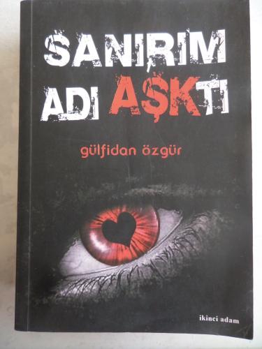 Sanırım Adı Aşktı Gülfidan Özgür