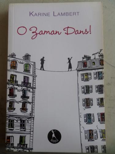 O Zaman Dans Karine Lambert