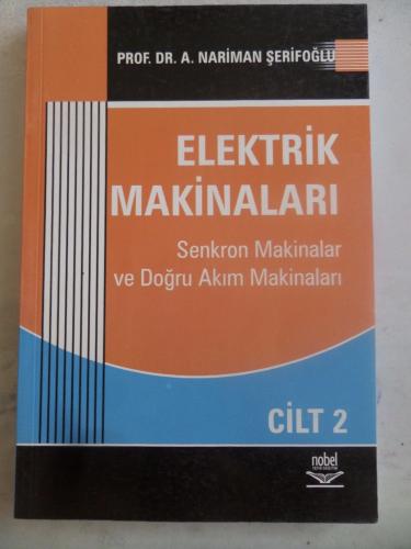 Elektrik Makinaları Senkron Makinalar ve Doğru Akım Makinaları Cilt 2 