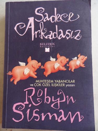 Sadece Arkadaşız Robyn Sisman