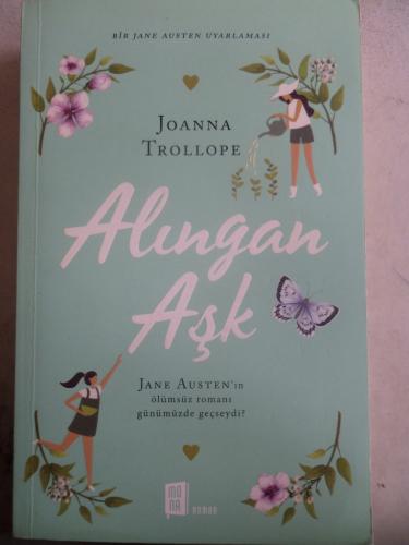 Alıngan Aşk Joanna Trollope