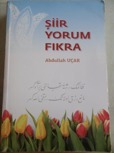 Şiir Yorum Fıkra Abdullah Uçar