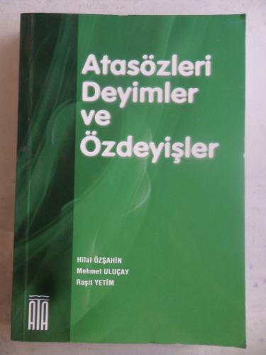 Atasözleri Deyimler ve Özdeyişler Hilal Özşahin