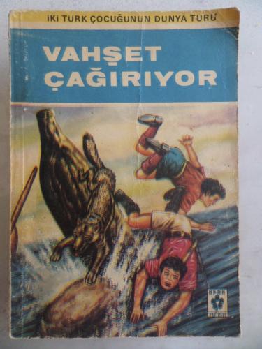 Vahşet Çağırıyor