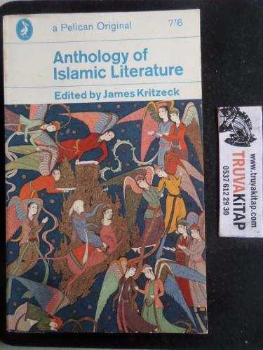 Anthology of Islamic Literature James Kritzeck