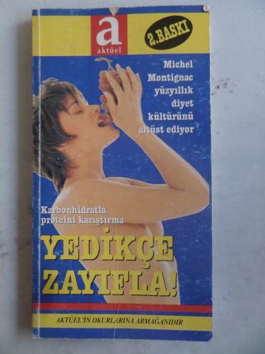 Yedikçe Zayıfla