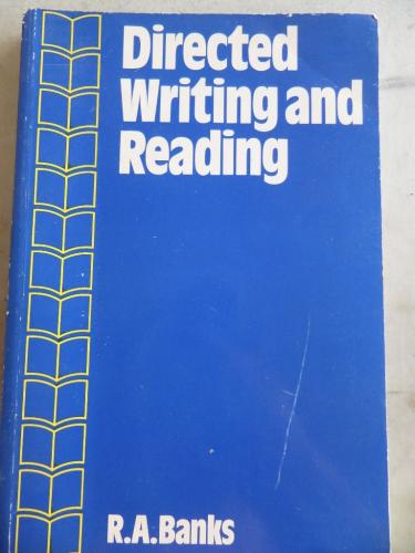 Directed Writing and Reading R. A. Banks