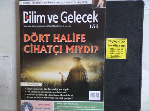 Bilim ve Gelecek 2016 / 151 - Dört Halife Cihatçı Mıydı ?