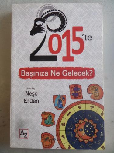 2015'te Başınıza Ne Gelecek ? Neşe Erden