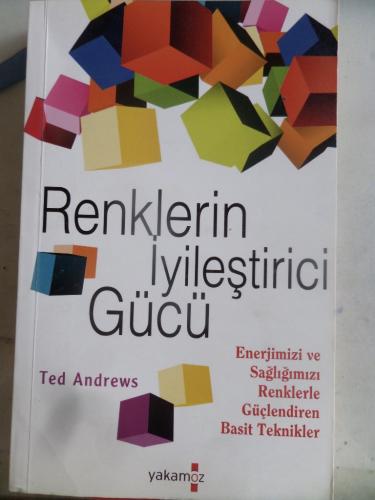 Renklerin İyileştirici Gücü Ted Andrews