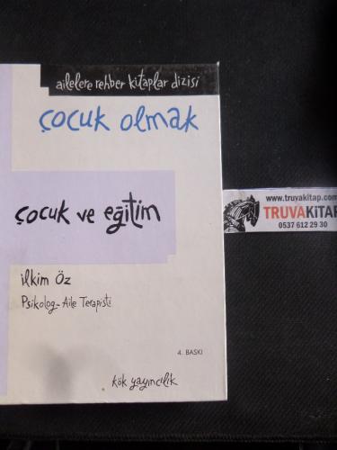 Çocuk Olmak - Çocuk ve Eğitim İlkim Öz